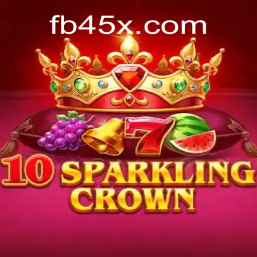 Discover the Thrills of 10SparklingCrown on 45X.com - The Premier Online Slots Platform in Brazil