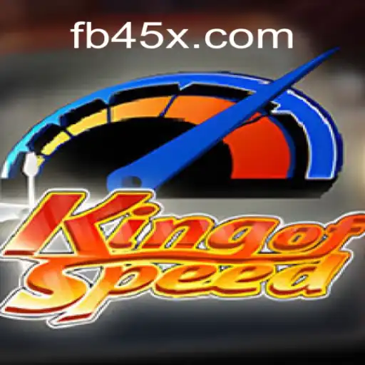 KingofSpeed: A Stellar Entry on 45X.com Platform-Online Slots Brasil #1